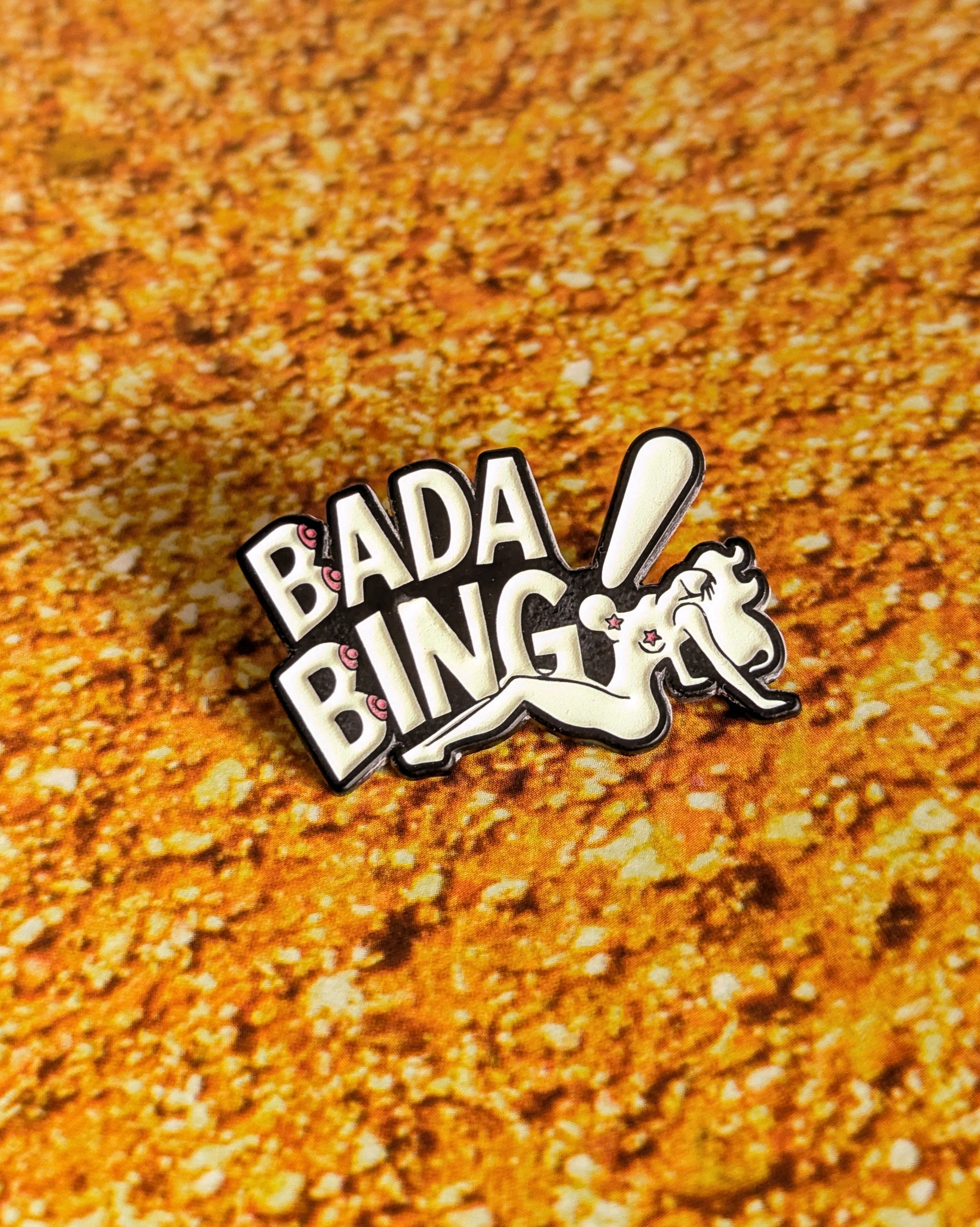 Bada Bing Pin