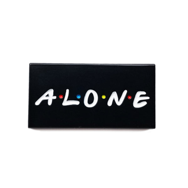 Alone by Fake Handshake Pin