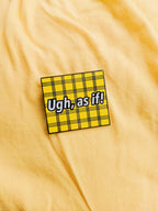 As If Pin