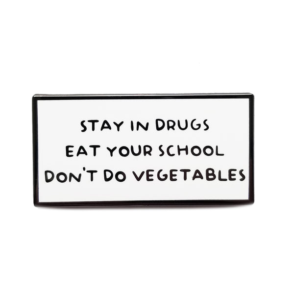 Eat Your School Pin