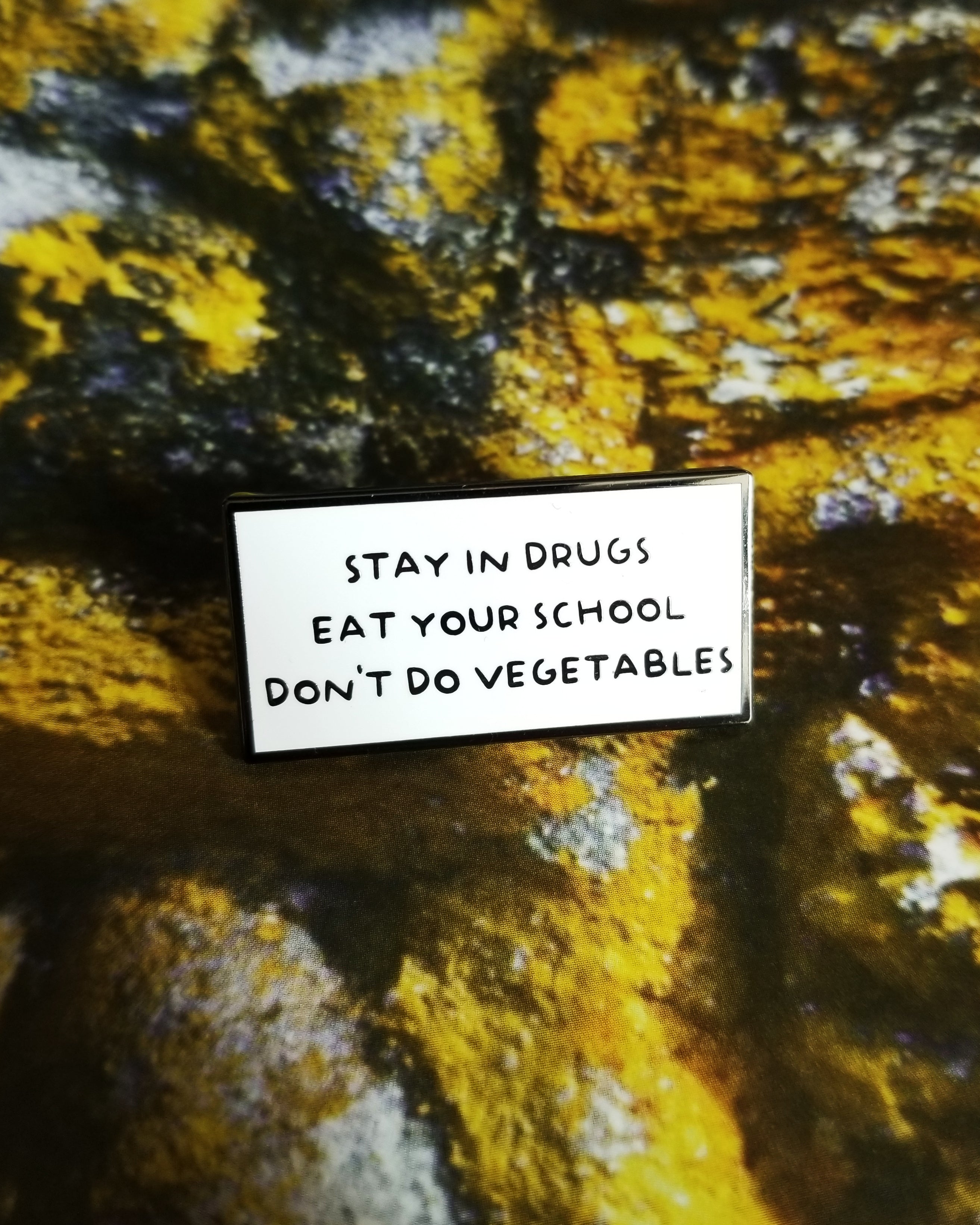 Eat Your School Pin