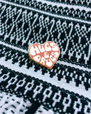 Hugs and Drugs Pin