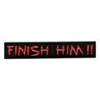Finish Him!! Pin