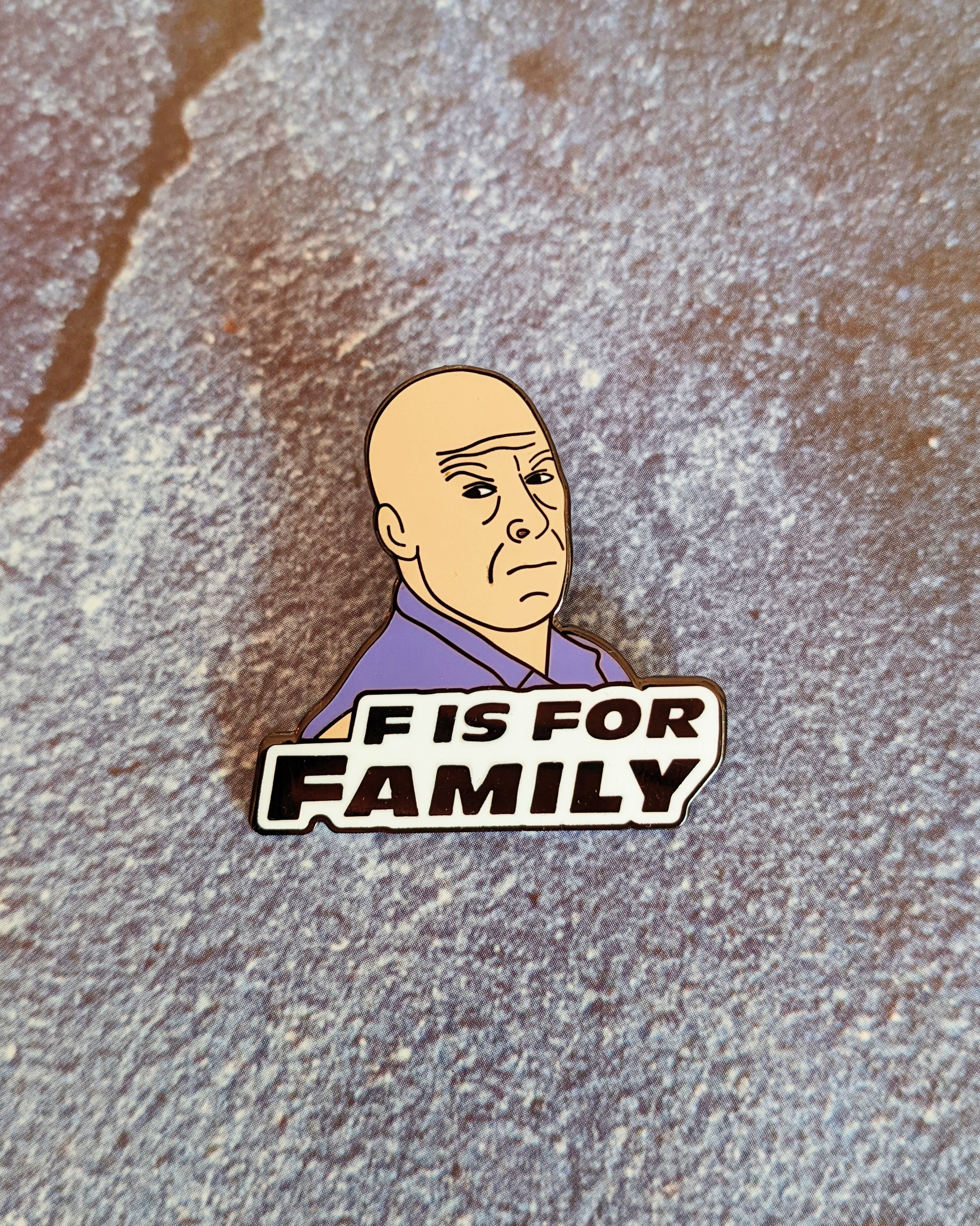 F is For Family Pin