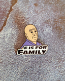 F is For Family Pin