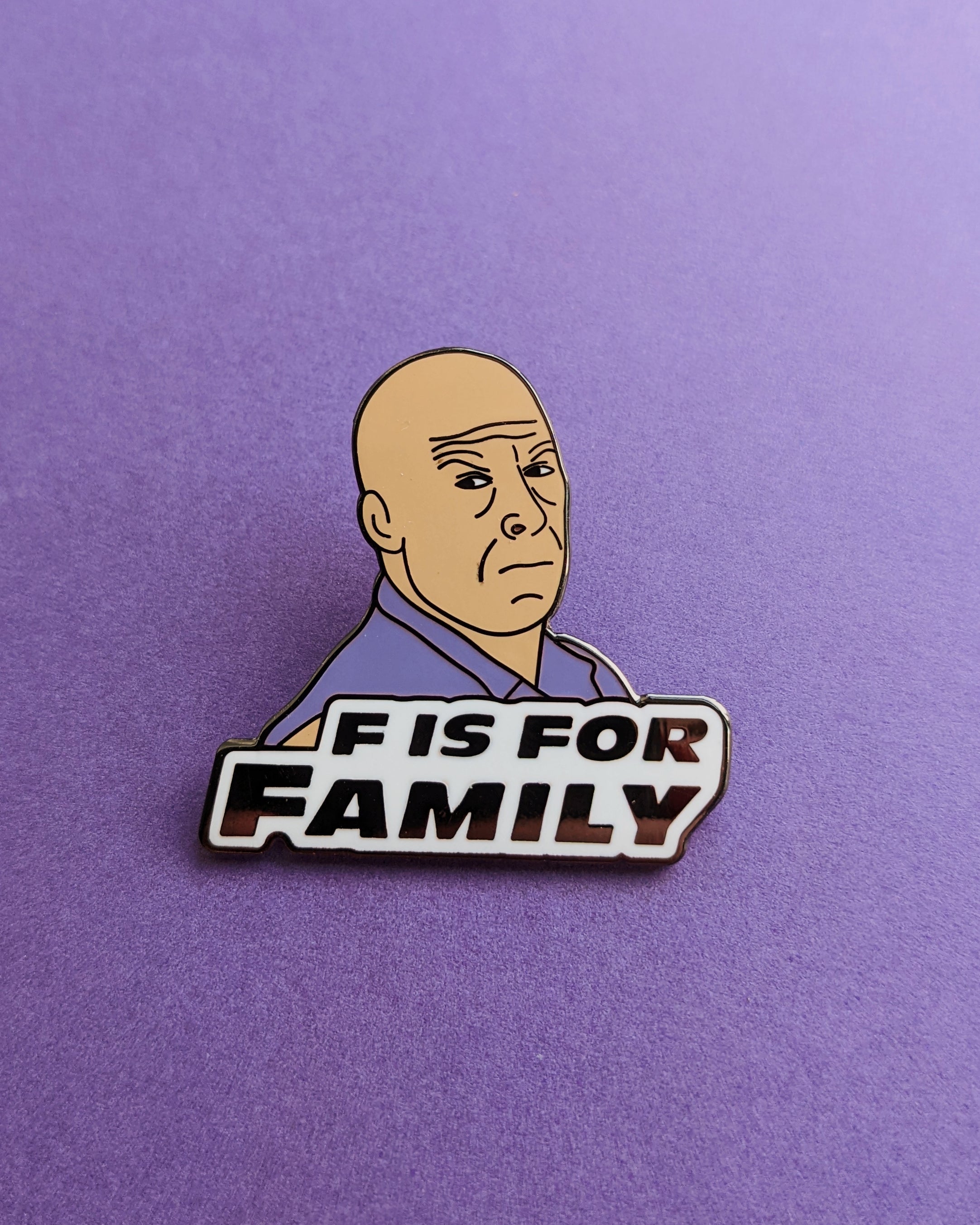 F is For Family Pin