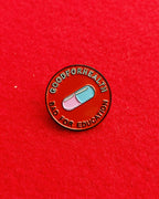 Good Health Bad Education Pin