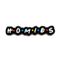 Homies Pin