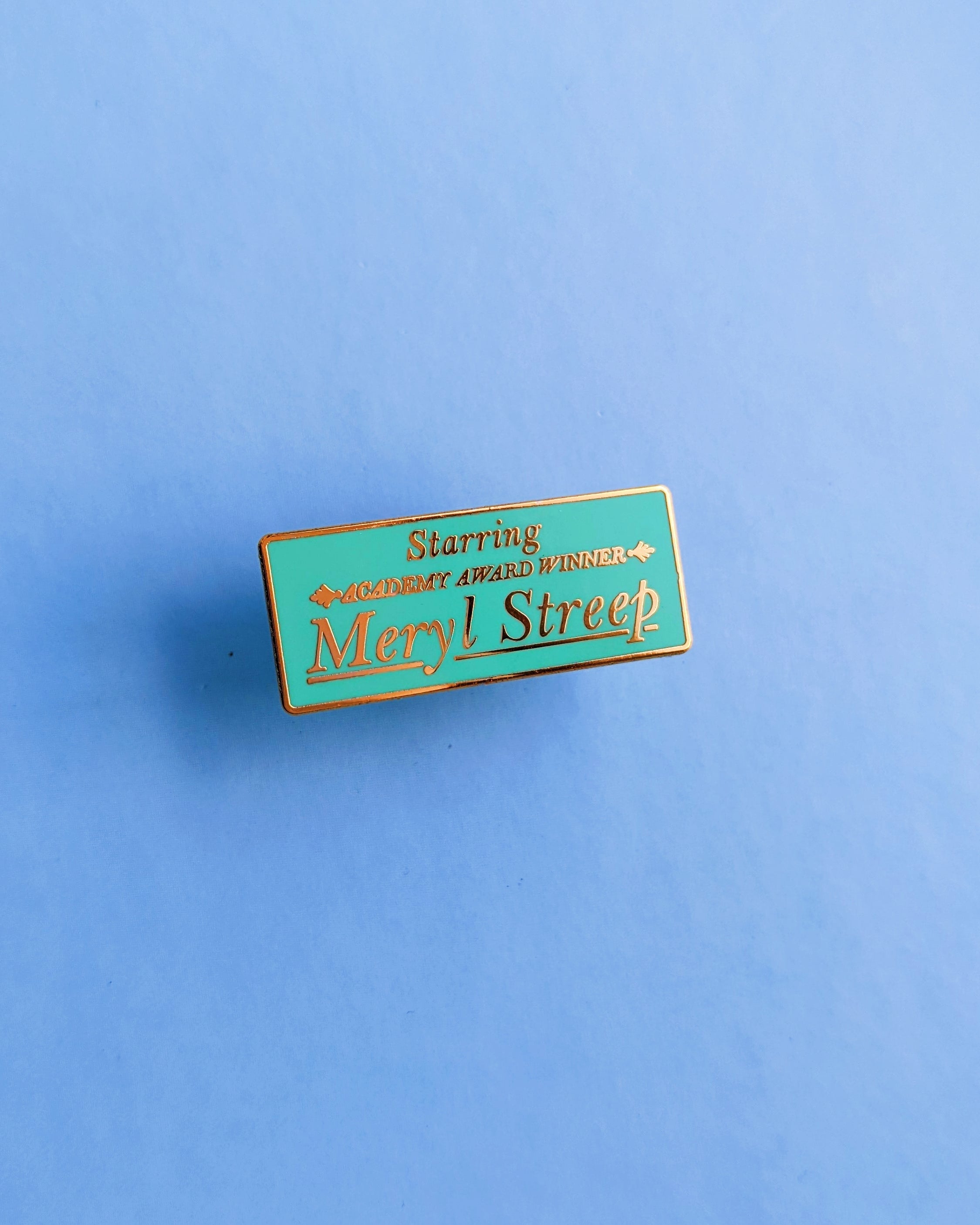 Meryl’s Streak Pin