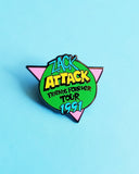 Zack Attack Pin